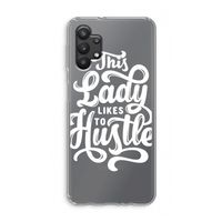 Hustle Lady: Samsung Galaxy A32 5G Transparant Hoesje