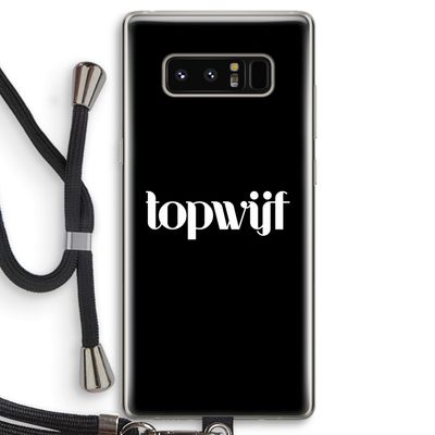 Topwijf Zwart: Samsung Galaxy Note 8 Transparant Hoesje met koord