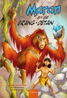 Maran en de orang-oetan (Hardback)