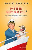 Miss Merkel en de moord op volle zee - David Safier - ebook