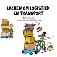 Lachen om logistiek en transport (Paperback)