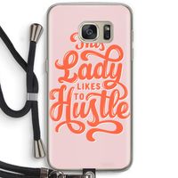 Hustle Lady: Samsung Galaxy S7 Transparant Hoesje met koord