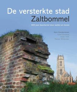 De versterkte stad Zaltbommel (Hardback)