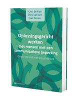 Oplossingsgericht werken met mensen met een communicatieve beperking (Paperback)