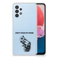 Samsung Galaxy A13 4G Silicone-hoesje Gun Don't Touch My Phone