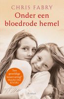 Onder een bloedrode hemel - Chris Fabry - ebook