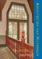Hilversum 1 1850-1915 (Hardback)