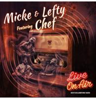 Micke Bjorklof & Lefty (Feat. Chef) - Live On Air 2LP