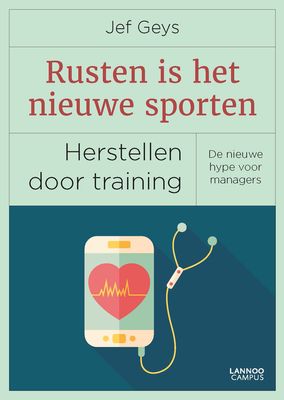Rusten is het nieuwe sporten - Jef Geys - eBook (9789401426770) Rusten is het nieuwe sporten - Jef Geys - eBook (9789401426770)