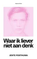 Waar ik liever niet aan denk (Paperback)