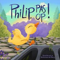 Philip, pas op! (Hardback)