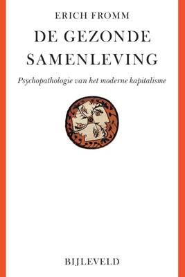 De gezonde samenleving (Paperback)