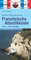 Campergids 26 Mit dem Wohnmobil an die franzosische Atlantikküste NORD | WOMO verlag