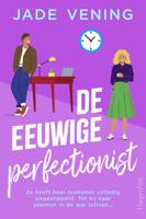 De eeuwige perfectionist - Jade Vening - ebook