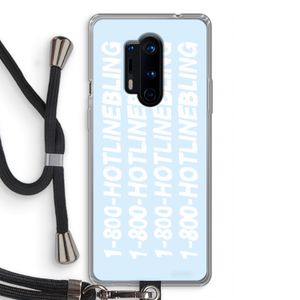 Hotline bling blue: OnePlus 8 Pro Transparant Hoesje met koord