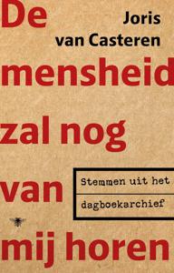 De mensheid zal nog van mij horen - Joris van Casteren - ebook