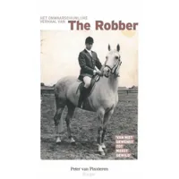 Het onwaarschijnlijke verhaal van The Robber