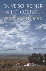 Van man tot man - Olive Schreiner, J.M. Coetzee - ebook