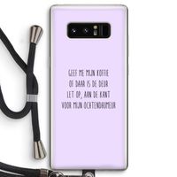 Ochtendhumeur: Samsung Galaxy Note 8 Transparant Hoesje met koord