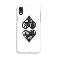 Big butt bigger heart: iPhone XR Volledig Geprint Hoesje