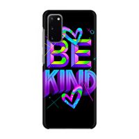 Be Kind: Volledig geprint Samsung Galaxy S20 Hoesje
