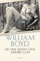 De vele levens van Amory Clay - William Boyd - ebook