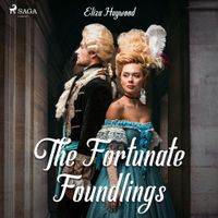 The Fortunate Foundlings The Fortunate Foundlings
