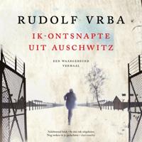 Ik ontsnapte uit Auschwitz