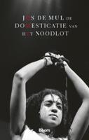 De domesticatie van het noodlot (Paperback)