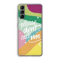 Don't call: Samsung Galaxy S21 Transparant Hoesje