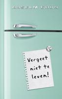 Vergeet niet te leven! - Anselm Grün - ebook