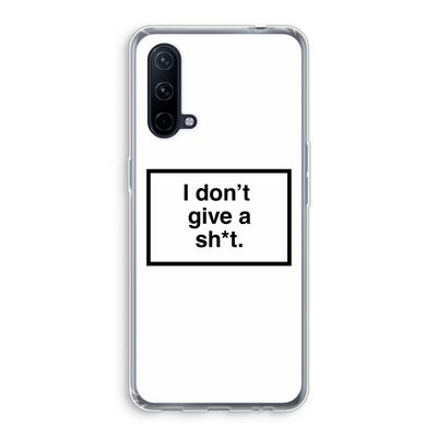 Don't give a shit: OnePlus Nord CE 5G Transparant Hoesje