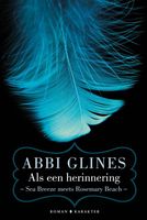 Als een herinnering - Abbi Glines - ebook