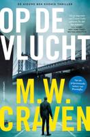 Op de vlucht - M.W. Craven - ebook