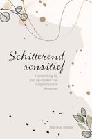 Schitterend sensitief - Marieke Middel - ebook