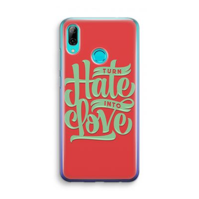 Turn hate into love: Huawei P Smart (2019) Transparant Hoesje