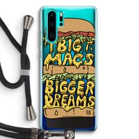 Big Macs Bigger Dreams: Huawei P30 Pro Transparant Hoesje met koord