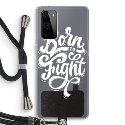 Born to Fight: OnePlus 9 Pro Transparant Hoesje met koord