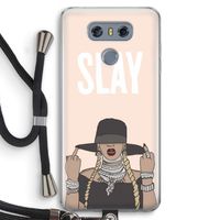 Slay All Day: LG G6 Transparant Hoesje met koord