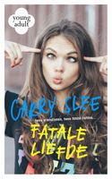 Fatale liefde - Carry Slee - ebook