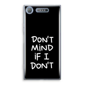 Don't Mind: Sony Xperia XZ1 Transparant Hoesje