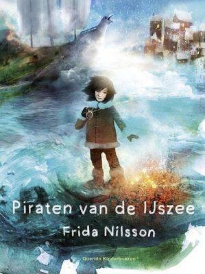 Piraten van de IJszee - Frida Nilsson - eBook (9789045121970) Piraten van de IJszee - Frida Nilsson - eBook (9789045121970)