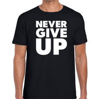 Never give up tekst t-shirt zwart heren - thumbnail