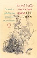 En toch is alles wat we doen natuur (Hardback)