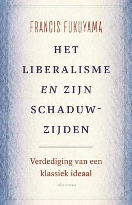 Het liberalisme en zijn schaduwzijden (Hardback)