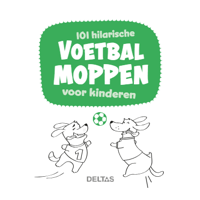 Deltas 101 Hilarische Voetbalmoppen Voor Kinderen