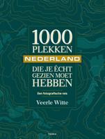 1000 plekken die je écht gezien moet hebben - Nederland (Hardback)