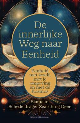 De Innerlijke Weg naar Eenheid (Hardback)