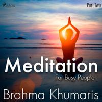 Meditation For Busy People – Part Two - thumbnail