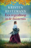 Een regenboog in de duisternis (Paperback)